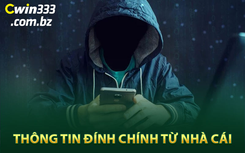 Thông Tin Đính Chính Từ Nhà Cái