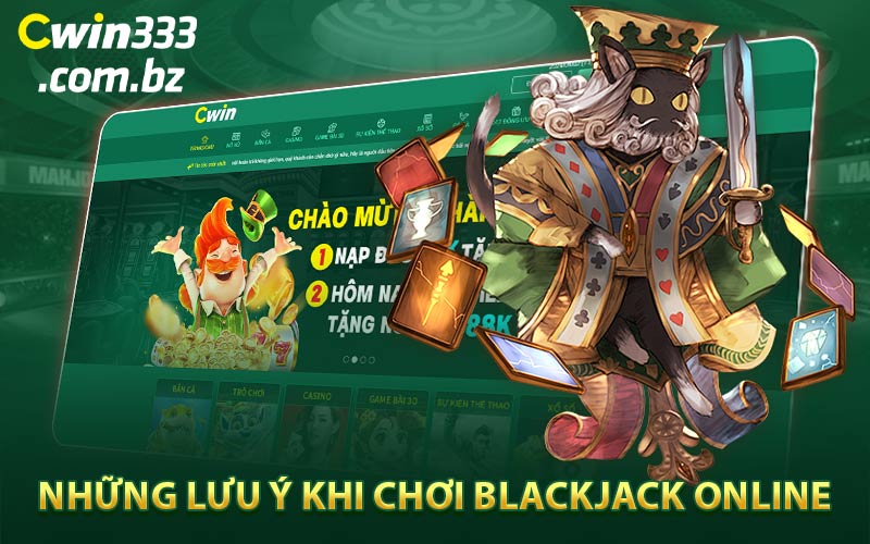 Những Lưu Ý Khi Chơi Blackjack Online