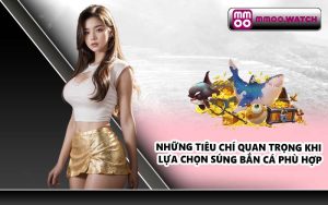 Những tiêu chí quan trọng khi lựa chọn súng bắn cá phù hợp